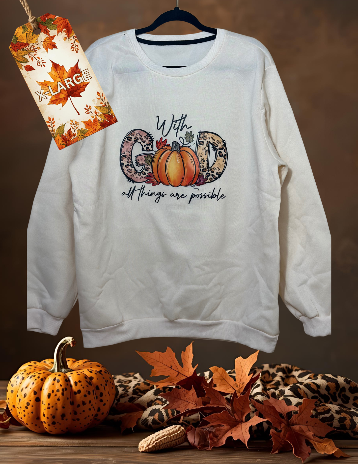 Sweatshirt- With God all things are possible